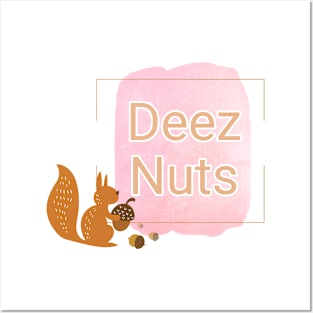 Deez nuts Posters and Art